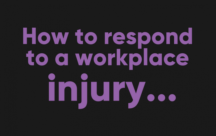 How To Respond To A Workplace Injury